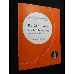 De constantin � charlemagne, � travers le chaos barbare.