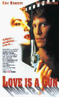Love Is a Gun [VHS]