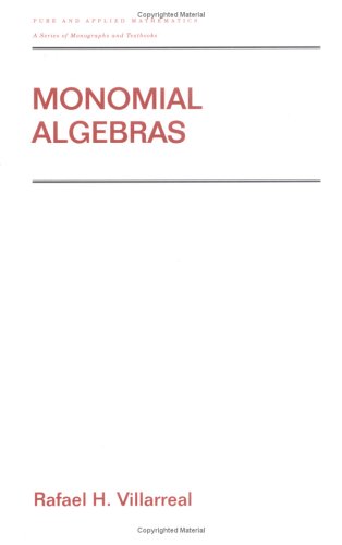 Monomial Algebras (Pure and Applied Mathematics)