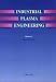Industrial
Plasma
Engineering:
Principles
v.
1