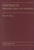 Contracts: Problems, Cases and Materials