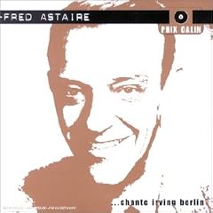 Fred Astaire chante Irving Berlin