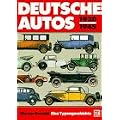 Deutsche Autos 1920 - 1945. Alle deutschen Personenwagen der damaligen Zeit