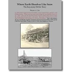 Where Earth Dissolves Like Snow: The Keystone Driller Story