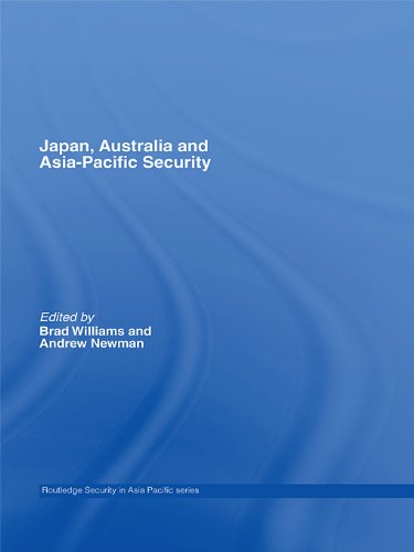 Japan, Australia and Asia-Pacific Security (Routledge Security in Asia Pacific Series)