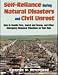 Self-Reliance During Natural Disasters and Civil Unrest Book by George Bradford