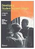 Developing student support groups : a tutor's guide