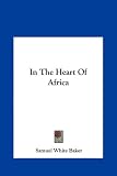 In The Heart Of Africa