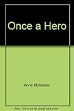 Once a hero