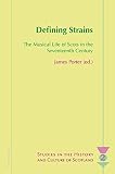 Defining strains : the musical life of Scots in the seventeenth century