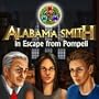 Alabama Smith in Escape from Pompeii [Download]