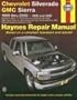 Chevrolet Silverado GMC Sierra: 1999 thru 2005 2WD and 4WD (Haynes Repair Manual)