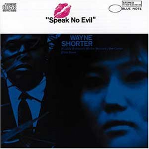 Wayne Shorter - Speak No Evil - Zortam Music