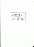 Special to God