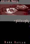 Decision Theory as Philosophy