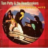 Greatest Hits ~ Tom Petty
