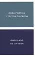 Obra Poetica y Textos En Prosa