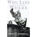 Who Lies Where: Guide to Famous Graves (A Guardian book)