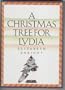 A Christmas Tree for Lydia (Creative's Classics)