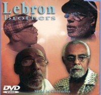 LEBRON BROTHERS : MADE IN COLUMBIA
