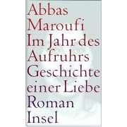 Das Jahr des Aufruhrs - Geschichte einer Liebe