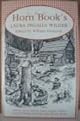 Horn Book's Laura Ingalls Wilder: Articles About and by Laura Ingalls Wilder, Garth Williams, and the Little House Books