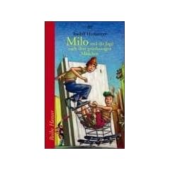 Milo und die Jagd nach dem gr�nhaarigen M�dchen