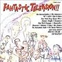 Fantastic Television!! (Television Score Anthology)