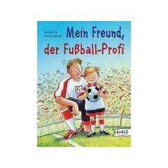 Mein Freund, der Fu�ball-Profi
