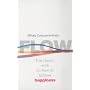 Flow: The Classic Work on How to Achieve Happiness