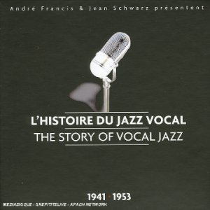 l'histoire du jazz vocal (1941-1953)