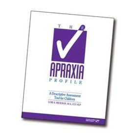 Click here to buy Apraxia Profile by Lori A. Hickman.