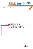 Rezension und Kritik (Praktischer Journalismus)