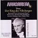Der Ring Des Nibelungen (Bayreuth 1953 -- Joseph Keilberth, Conductor; Astrid Varnay, Regina Resnik, Martha Modl, Wolfgang Windgassen, Ramon Vinay, Hans Hotter, Gustav Neidlinger, Josef Greindl, and Hermann Uhde)