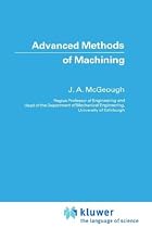 Advanced Methods of Machining