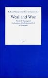 Weal and Woe (Religion and Biography) (Volume 11)
