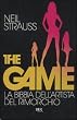 The game. La bibbia dell'artista del rim