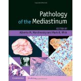 Pathology of the Mediastinum [HARDCOVER] [2014] [By Alberto M. Marchevsky(Editor)]