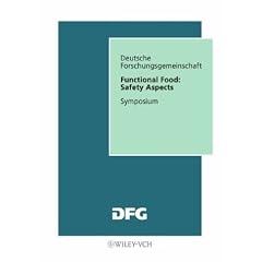 Functional Food: Safety Aspects: Symposium (Forschungsberichte (DFG))