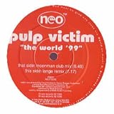 PULP VICTIM / THE WORLD 1999