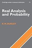 Real Analysis and Probability (Cambridge Studies in Advanced Mathematics)