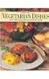 Great Vegetarian Dishes: Over 240 Recipes from Around the World