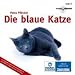 Die blaue Katze (ungek�rzte Lesung auf 1 MP3-CD)