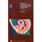 Manual of Clinical Problems in Obstetrics and Gynaecology by Michel E. Rivlin, etc., and Rick W. Martin