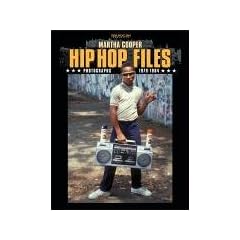 Hip Hop Files Photographs 1979 - 1984