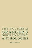 Columbia Grangers.. Guide to Poetry Anthologies