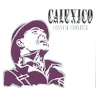 Crystal Frontier by Calexico