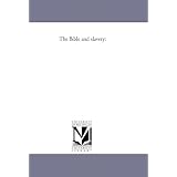 The Bible and slavery:
