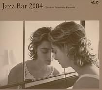 寺島靖国プレゼンツ JAZZ BAR 2004
