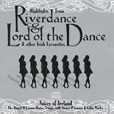 Highlights from Riverdance & Lord of the Dance & Other Irish Favorites